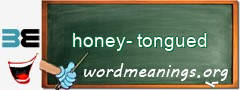 WordMeaning blackboard for honey-tongued
